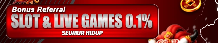 BONUS REFERAL SLOT GAMES LIVE GAMES 0.1%